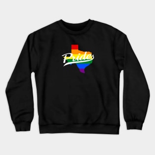 Texas LGBT Rainbow Pride Crewneck Sweatshirt